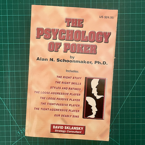The Psychology of Poker